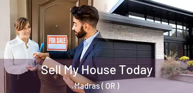  Sell My House Today Madras ( OR )