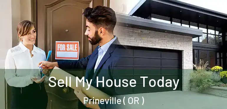  Sell My House Today Prineville ( OR )