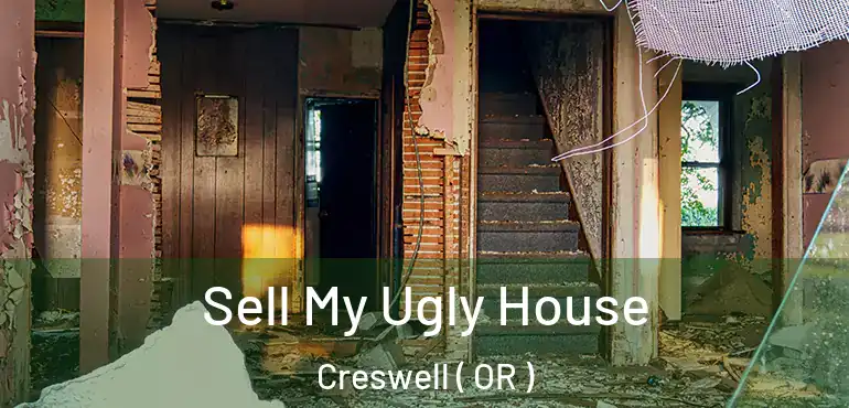  Sell My Ugly House Creswell ( OR )