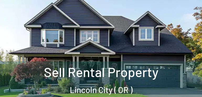  Sell Rental Property Lincoln City ( OR )