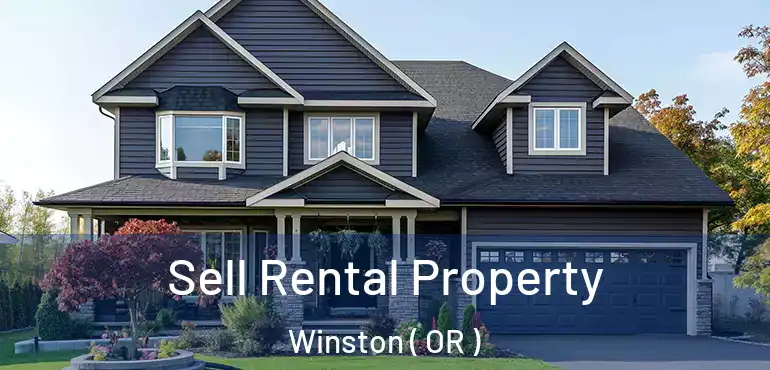  Sell Rental Property Winston ( OR )