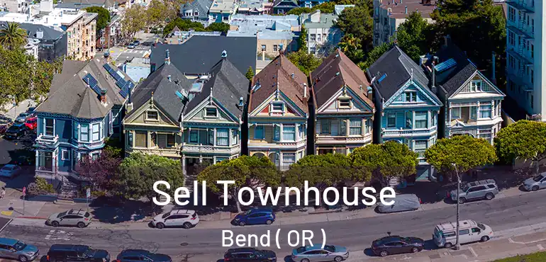  Sell Townhouse Bend ( OR )