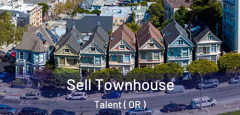  Sell Townhouse Talent ( OR )
