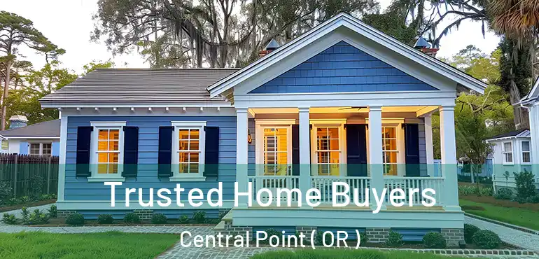  Trusted Home Buyers Central Point ( OR )