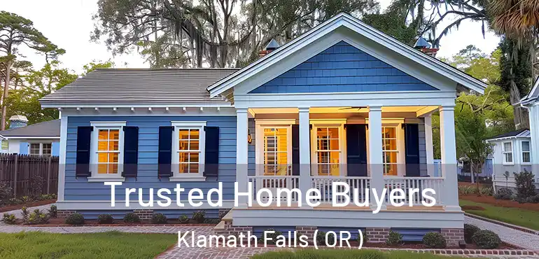 Trusted Home Buyers Klamath Falls ( OR )