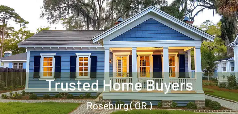  Trusted Home Buyers Roseburg ( OR )