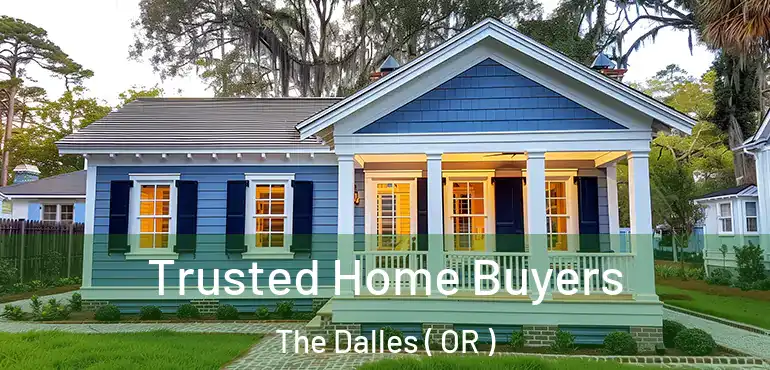  Trusted Home Buyers The Dalles ( OR )