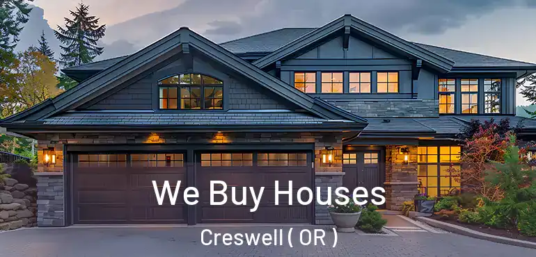  We Buy Houses Creswell ( OR )