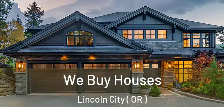  We Buy Houses Lincoln City ( OR )